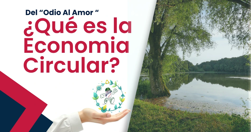 ¿Que es la economía circular?